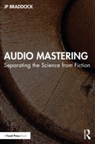 JP Braddock - Audio Mastering