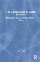 John Postill, Postill John - Anthropology of Digital Practices