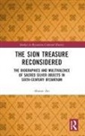 Ahmet Ar, Ahmet Ari, Ahmet Arı - Sion Treasure Reconsidered
