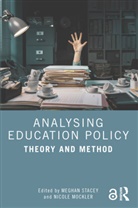 Meghan (University of New South Wales Stacey, Meghan (Unsw Stacey, Nicole Mockler, Mockler Nicole, Meghan Stacey - Analysing Education Policy
