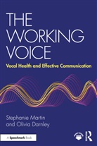 Olivia Darnley, Stephanie Martin, Stephanie Darnley Martin, Martin Stephanie - Working Voice
