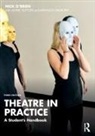 Nick O'Brien, Nick (The Stanislavski Experience O''brien - Theatre in Practice
