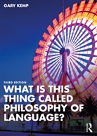 Gary Kemp, Gary (University of Glasgow Kemp - What Is This Thing Called Philosophy of Language?