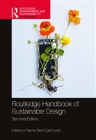 Rachel Beth (University of San Francis Egenhoefer, Rachel Beth Egenhoefer, Egenhoefer Rachel Beth - Routledge Handbook of Sustainable Design