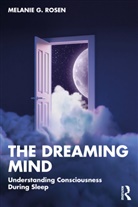 Melanie G. Rosen - Dreaming Mind