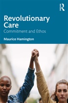 Maurice Hamington, Hamington Maurice - Revolutionary Care