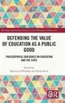 Katarzyna (Jagiellonian University Wronska, Julian Stern, Stern Julian, Katarzyna Wrońska - Defending the Value of Education As a Public Good