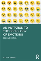 Scott Harris, Harris Scott - Invitation to the Sociology of Emotions
