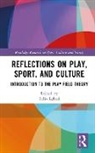 Felix Lebed, Felix (Kaye Academic College of Education Lebed - Reflections on Play, Sport, and Culture