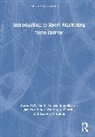 Lauren M. Burch, Andrea N. Geurin, James Skinner, Skinner James, Aaron C.T. Smith, Aaron C.t. (Loughborough University London Smith... - Introduction to Sport Marketing