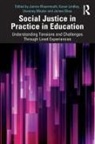 Janice (University of Bedfordshire Wearmouth, Karen Lindley, Uvanney Maylor, Maylor Uvanney, James Shea, Shea James... - Social Justice in Practice in Education