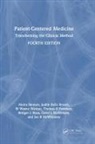 Judith Belle Brown, Brown Judith Belle, Thomas Freeman, Ian R. McWhinney, McWhinney Ian R., Carol L. McWilliam... - Patient-Centered Medicine