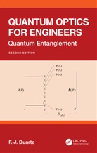 F.J. Duarte, F.j. (Interferometric Optics Duarte - Quantum Optics for Engineers
