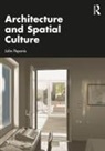John Peponis, John (Professor of Architecture At the Ge Peponis - Architecture and Spatial Culture