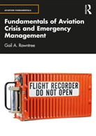 Gail A. Rowntree - Fundamentals of Aviation Crisis and Emergency Management