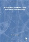 Gail A. Rowntree - Fundamentals of Aviation Crisis and Emergency Management