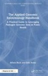 Allison Black, Allison Dudas Black, Black Allison, Gytis Dudas - Applied Genomic Epidemiology Handbook