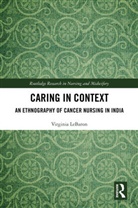 Virginia Lebaron, LeBaron Virginia - Caring in Context