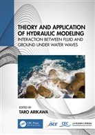 Taro (The Japanese Society of Civil Engin Arikawa, Taro Arikawa - Theory and Application of Hydraulic Modeling