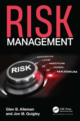 Glen B. Alleman, Glen B. Quigley Alleman, Jon M. Quigley, Quigley Jon M. - Risk Management