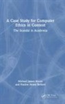 Pauline Helen Belford, Michael James Heron, Michael James (Chalmers University of Techn Heron - Case Study for Computer Ethics in Context