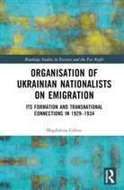 Magdalena Gibiec, Magdalena (University of Wroclaw Gibiec - Organisation of Ukrainian Nationalists on Emigration