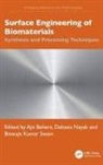 Ajit (National Institute of Technology Behera, Ajit Behera, Debasis Nayak, Biswajit Kumar Swain - Surface Engineering of Biomaterials