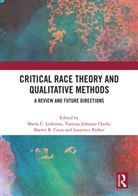 Maria C. (San Jose State University Ledesma, Shawn R. Coon, María C. Ledesma, Vanessa Johnson Ojeda, Laurence Parker, Parker Laurence - Critical Race Theory and Qualitative Methods