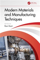 Ravi (Iit Ropar Kant, Ravi Kant - Modern Materials and Manufacturing Techniques