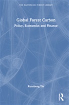 Runsheng Yin, Yin Runsheng - Global Forest Carbon