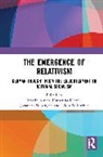 Martin Kinzel Kusch, Katherina Kinzel, Martin Kusch, Kusch Martin, Johannes Steizinger, Niels Wildschut - Emergence of Relativism