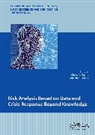 Chongfu (Society for Risk Analysis - China Huang, Chongfu Nivolianitou Huang, Chongfu Huang, Huang Chongfu, Zoe Nivolianitou - Risk Analysis Based on Data and Crisis Response Beyond Knowledge