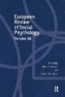 Miles Manstead Hewston, Miles Hewston, Antony Manstead, Manstead Antony - European Review of Social Psychology: Volume 30