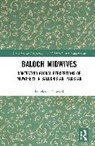 Fouzieyha Towghi - Baloch Midwives