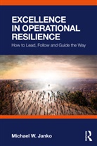 Michael W. Janko - Excellence in Operational Resilience