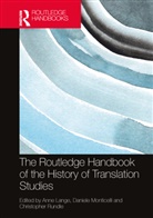 Anne Monticelli Lange, Anne Lange, Lange Anne, Daniele Monticelli, Monticelli Daniele, Christopher Rundle... - Routledge Handbook of the History of Translation Studies