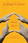 Joshua O. Reno, Reno Joshua O. - Home Signs