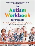 Philip Abrams, Philip Henriques Abrams, Abrams Philip, Leslie Henriques - Autism Workbook for Parents