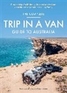 Bec Lorrimer, Bec Lorrimer Lorrimer, Justin Lorrimer - Complete Trip in a Van Guide to Australia