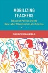 Christopher Chambers-Ju, Christopher (University of Texas Chambers-Ju - Mobilizing Teachers