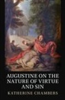 Katherine Chambers, Katherine (University of New England Chambers - Augustine on the Nature of Virtue and Sin