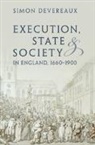 Simon Devereaux, Simon (University of Victoria Devereaux, Devereaux Simon - Execution, State and Society in England, 16601900