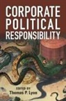 Thomas P. (University of Michigan Lyon, Thomas P. Lyon, Lyon Thomas P. - Corporate Political Responsibility