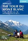 Kev Reynolds, Kev Williams Reynolds, Reynolds Kev, Jonathan Williams, Lesley Williams, Lesley Williams Williams - Trekking the Tour Du Mont Blanc