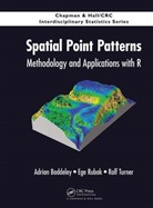 Adrian Baddeley, Adrian (Centre for Exploration Targeting Baddeley, Adrian Rubak Baddeley, Baddeley Adrian, Ege Rubak, Rubak Ege... - Spatial Point Patterns
