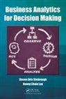 Steven Orla Kimbrough, Steven Orla Lau Kimbrough, Kimbrough Steven Orla, Hoong Chuin Lau, Lau Hoong Chuin - Business Analytics for Decision Making
