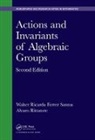 Walter Ricardo Ferrer Santos, Walter Ricardo (University of the R Ferrer Santos, Alvaro Rittatore, Rittatore Alvaro - Actions and Invariants of Algebraic Groups