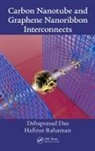 Debaprasad Das, Debaprasad Rahaman Das, Das Debaprasad, Hafizur Rahaman, Rahaman Hafizur - Carbon Nanotube and Graphene Nanoribbon Interconnects