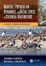Joanna Burger, Joanna Gochfeld Burger, Burger Joanna, Michael Gochfeld, Gochfeld Michael - Habitat, Population Dynamics, and Metal Levels in Colonial Waterbirds