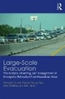 Earl J. Baker, Michael K. Lindell, Michael K. (Texas A&amp;m University Lindell, Michael K. Murray-Tuite Lindell, Lindell Michael K., Pamela Murray-Tuite... - Large-Scale Evacuation
